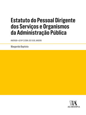 cover image of Estatuto do Pessoal Dirigente dos Serviços e Organismos da Administração Pública--Anotado